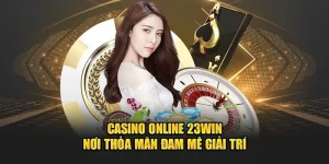 casino tại 23win